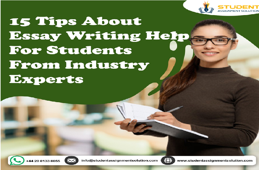 15 Tips About Essay Writing Help For Students From Industry Experts