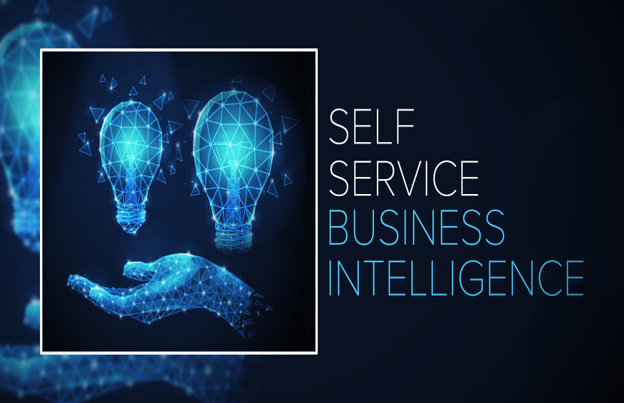 Self-Service Business Intelligence